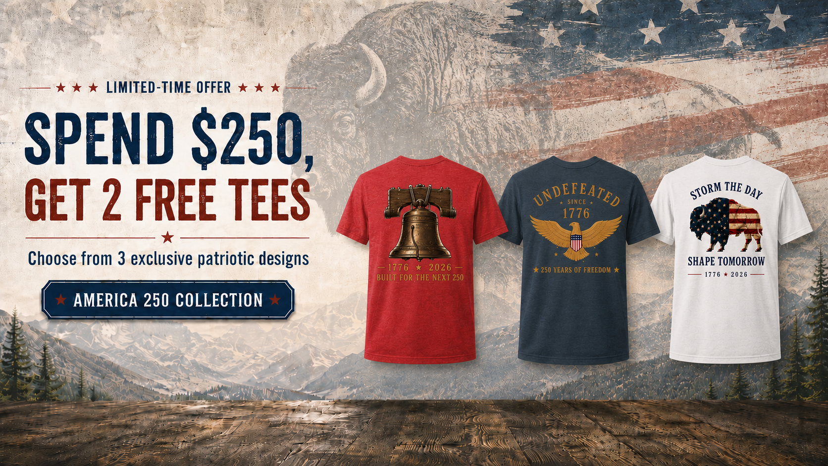 Spend $250. Get 2 Free Tees.